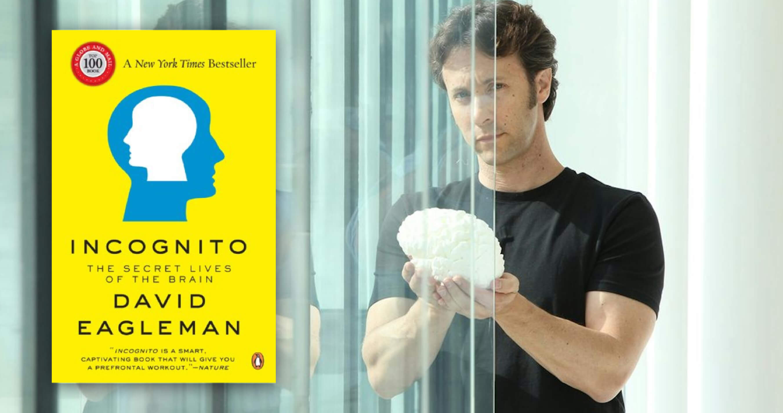 Dr. David Eagleman and his bestseller book 'Incognito: The Secret Lives of The Brain'